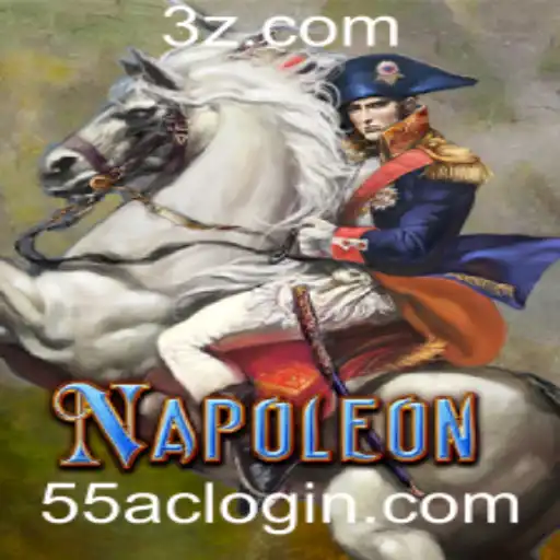 Descubra o Fascinante Jogo Napoleon e a Palavra-chave 55ac Login